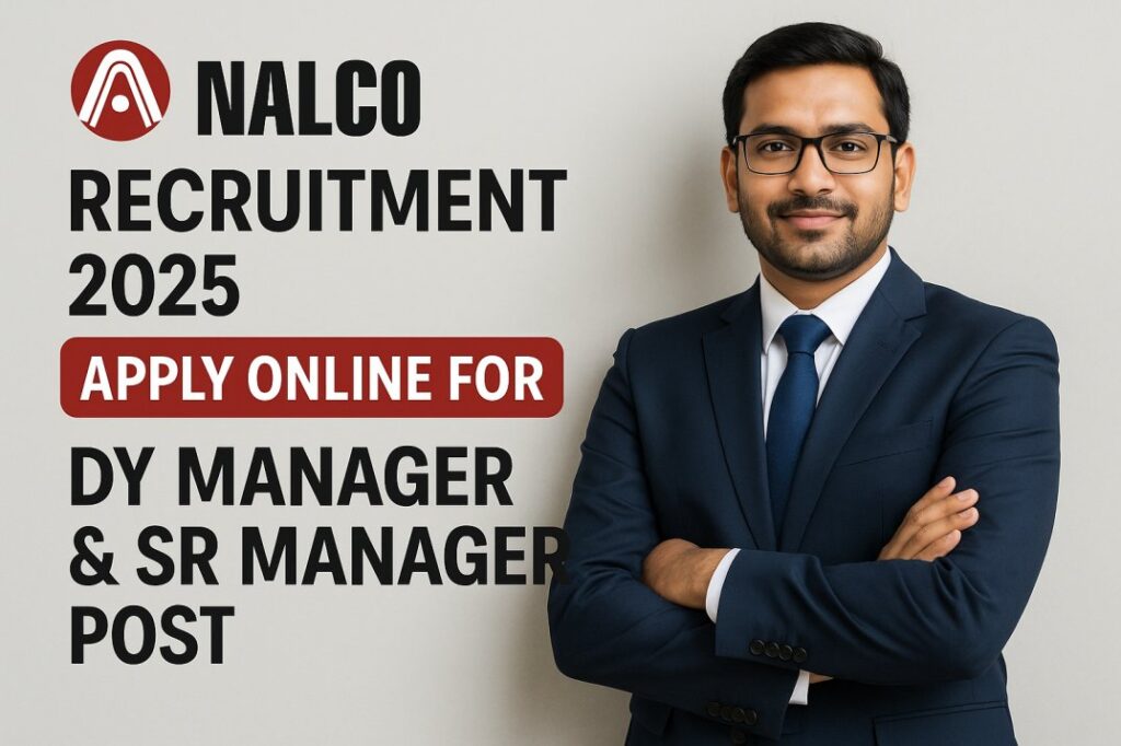 NALCO-Recruitment-2025-Apply-Online-for-Dy-Manager-&-Sr-Manager-Post
