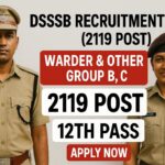 dsssb-recruitment-2025-apply-online-for-2119-assistant-warder-and-more-posts